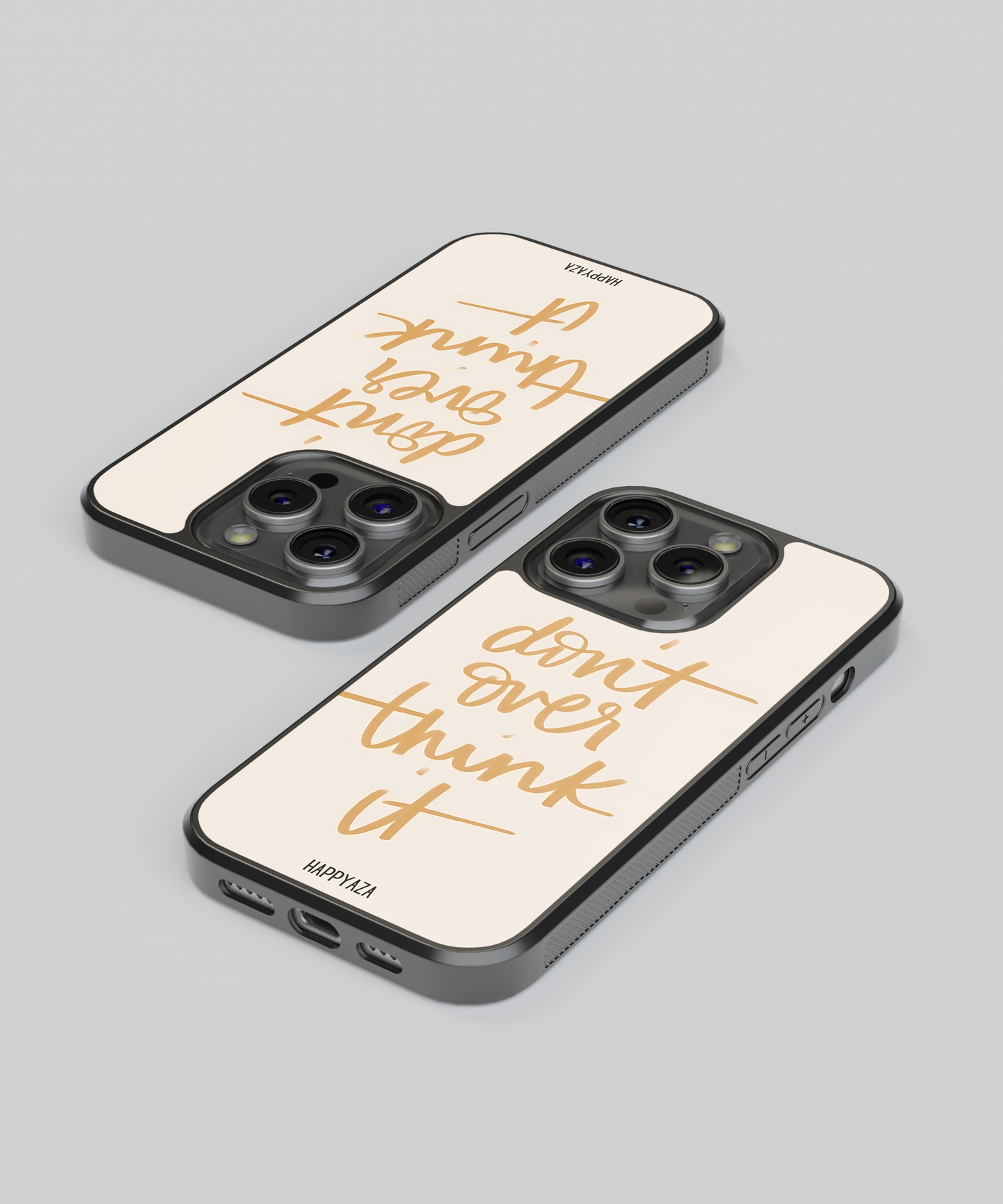 Don't Over Think It Designer Phone Case