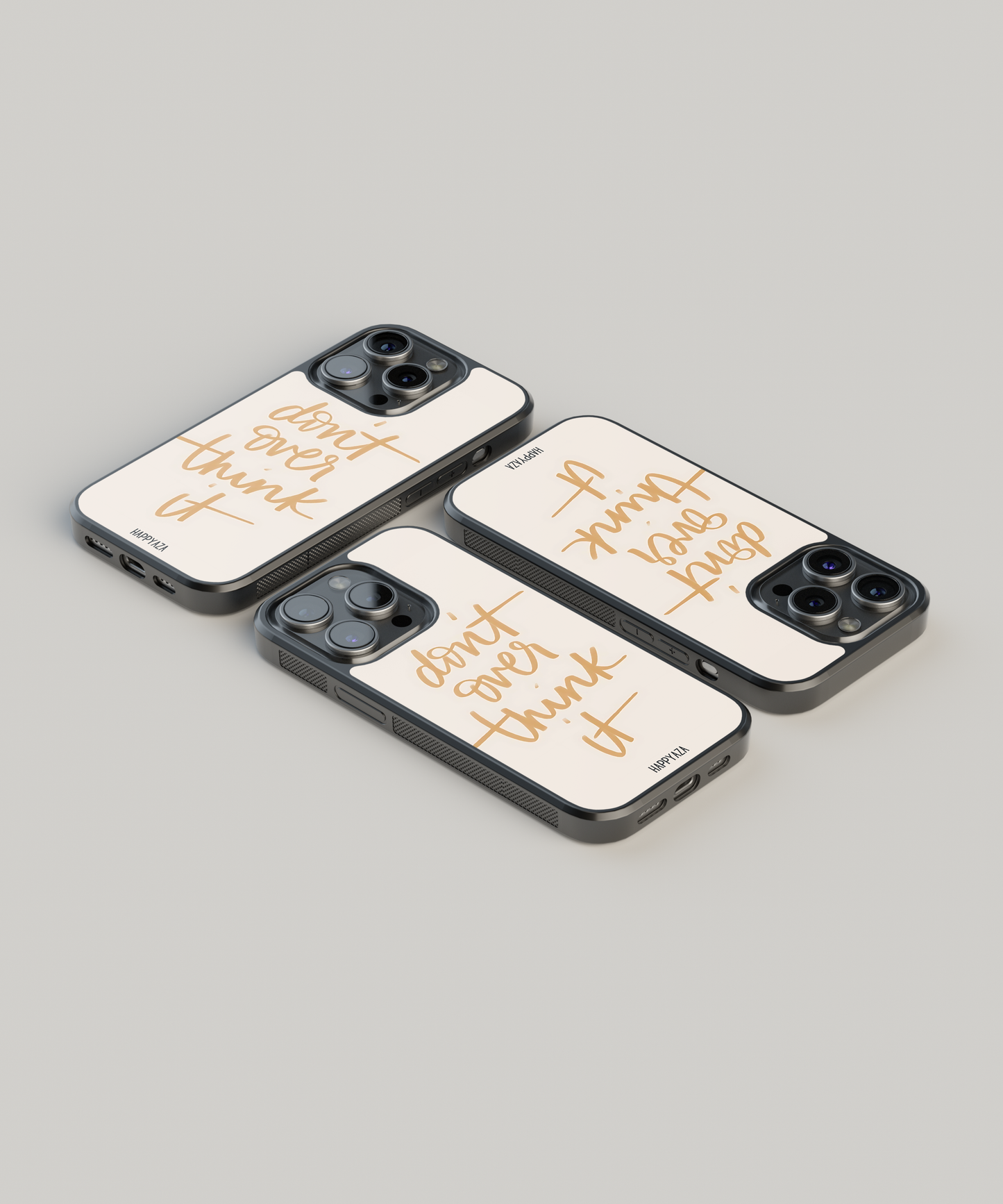 Don't Over Think It Designer Phone Case