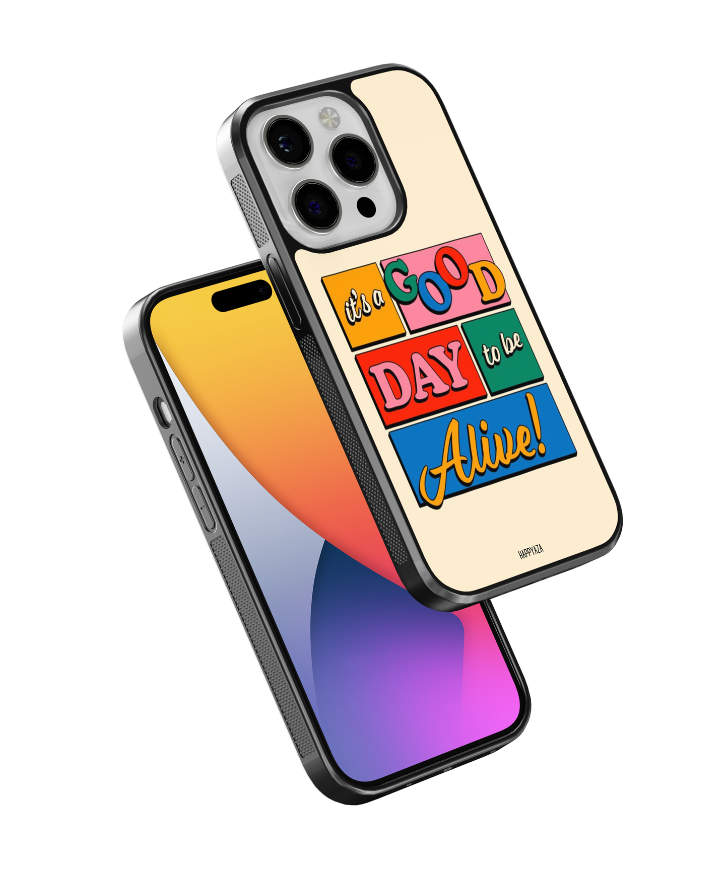It's A Good Day To be Alive Designer Phone Case