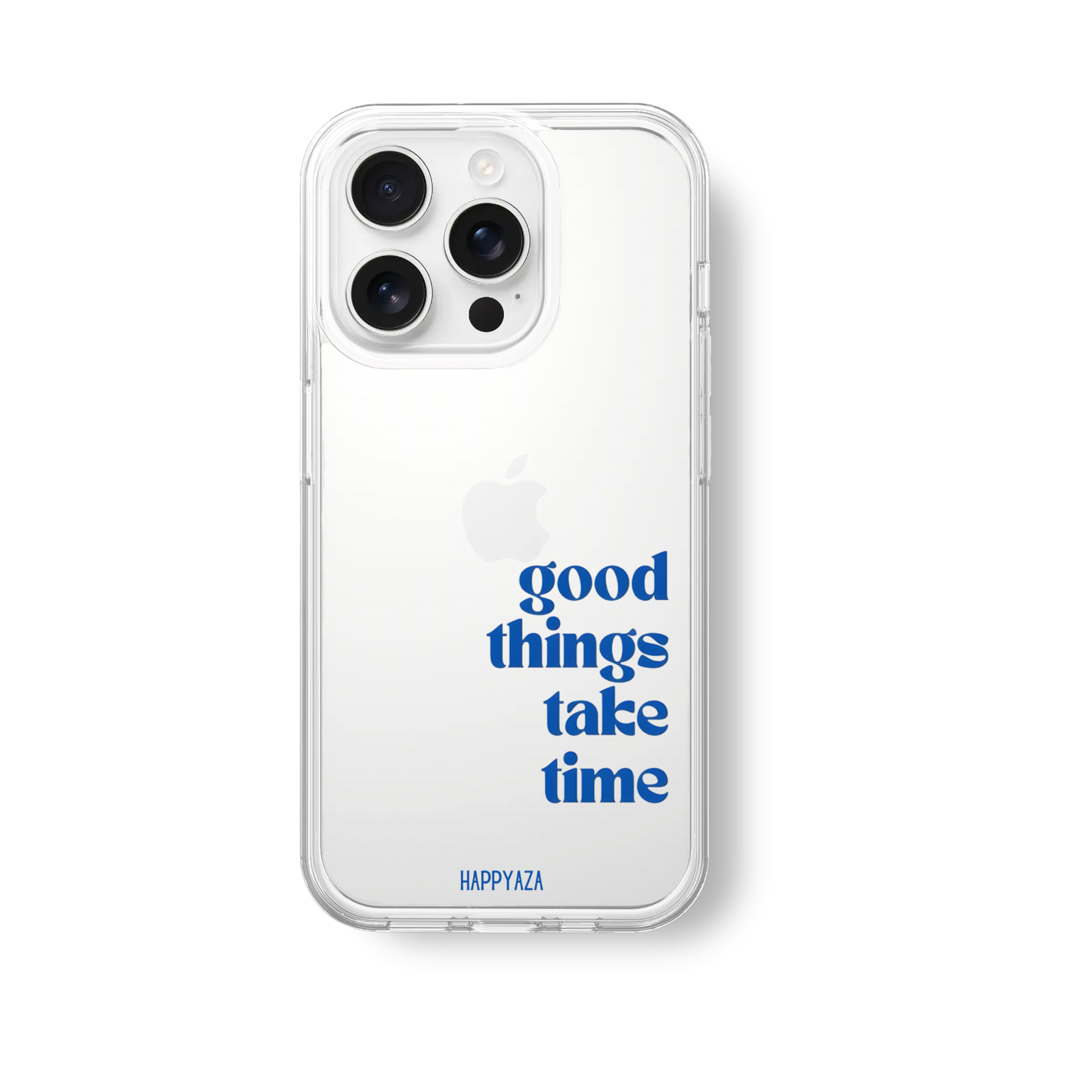 Good Things Take Time Soft Silicone Case