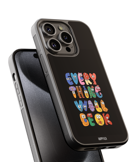 Every Thing Will Be OK Designer Phone Case