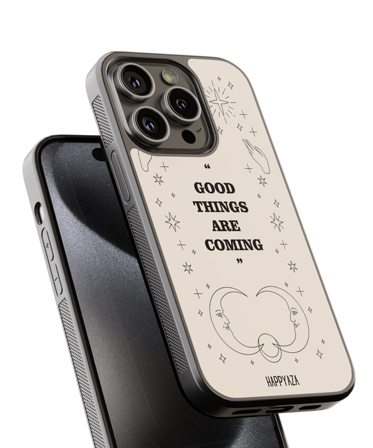 Good Things Are Coming Designer Phone Case