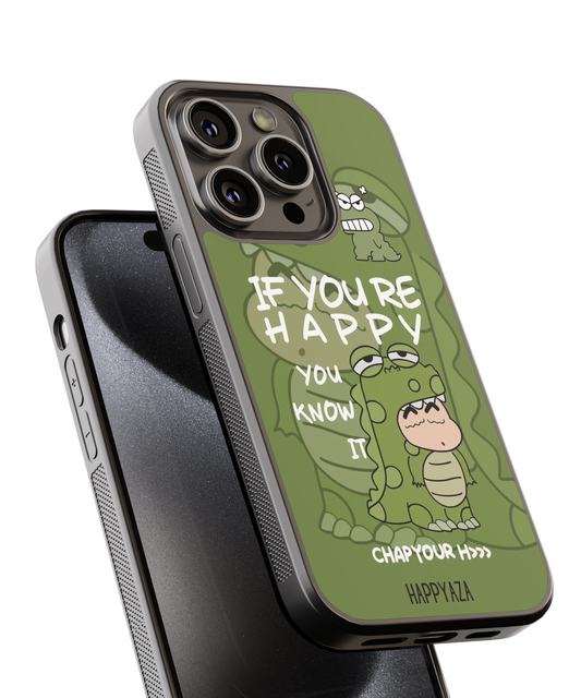 If You Are Happy Designer Phone Case