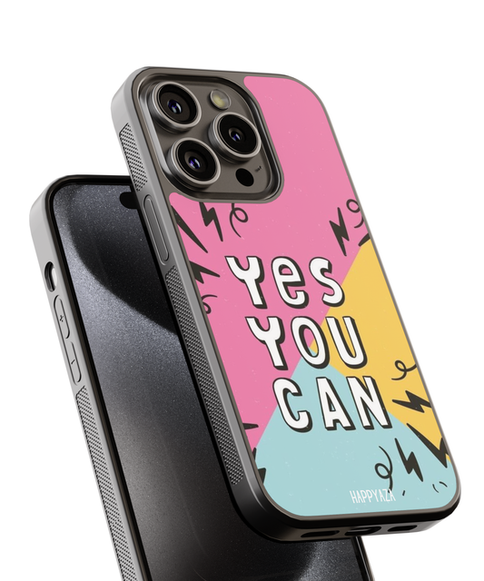 Yes You Can Designer Phone Case