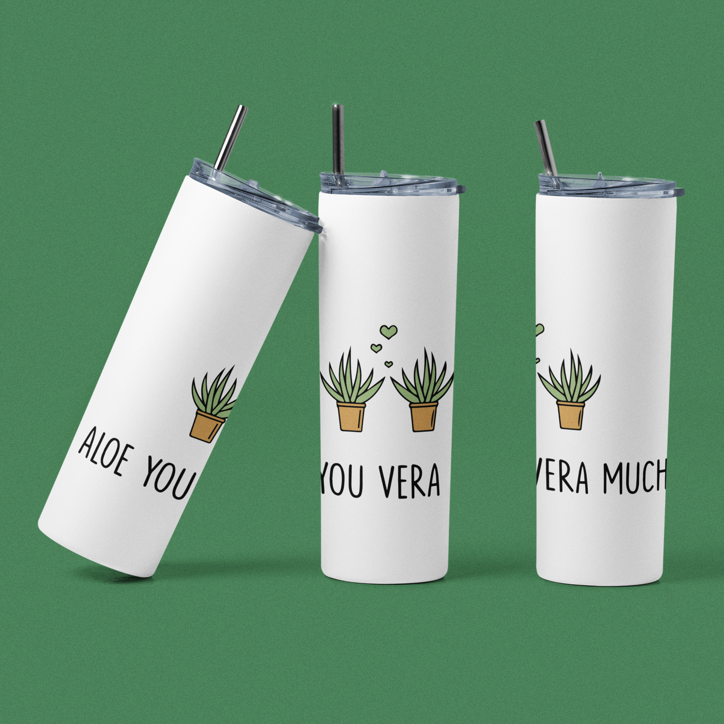 Aloe You Vera Much Designer Tumbler With Metal Straw